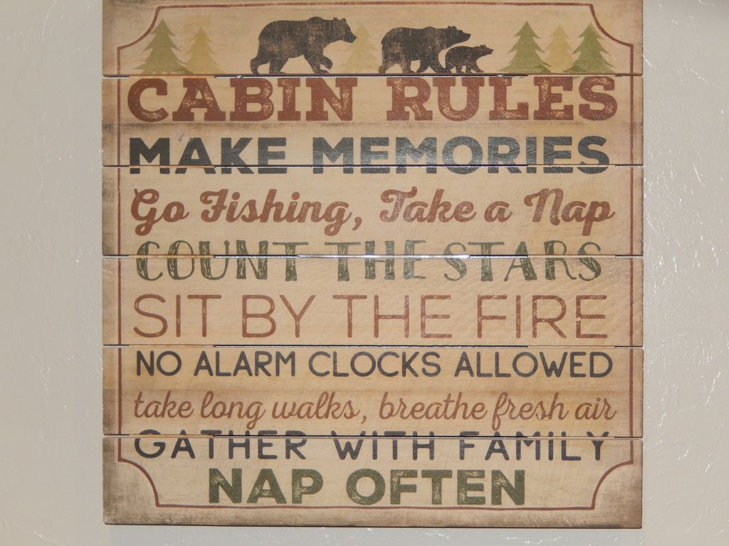 The cabin rules!