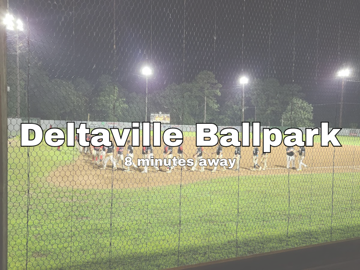 Deltaville Ballpark: 8 mins drive from the property!