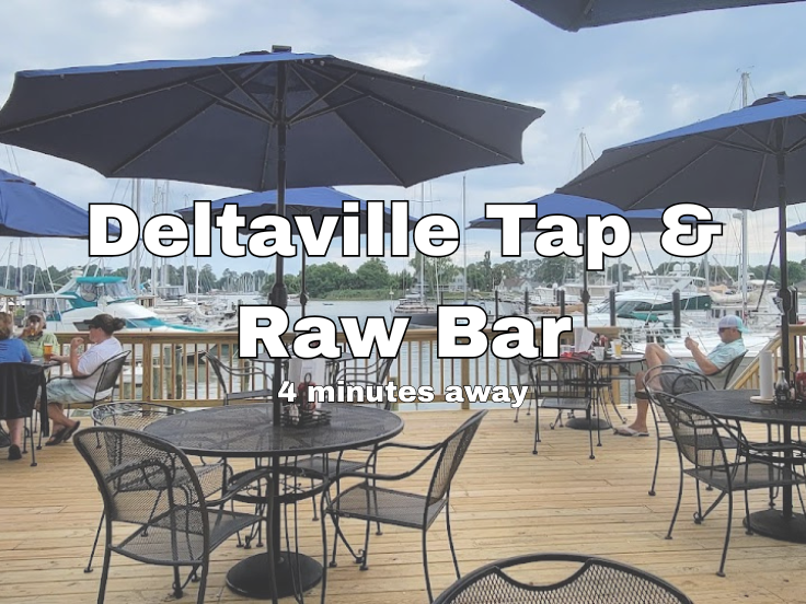Deltaville Tap & Raw Bar: 4 minutes drive from the property!