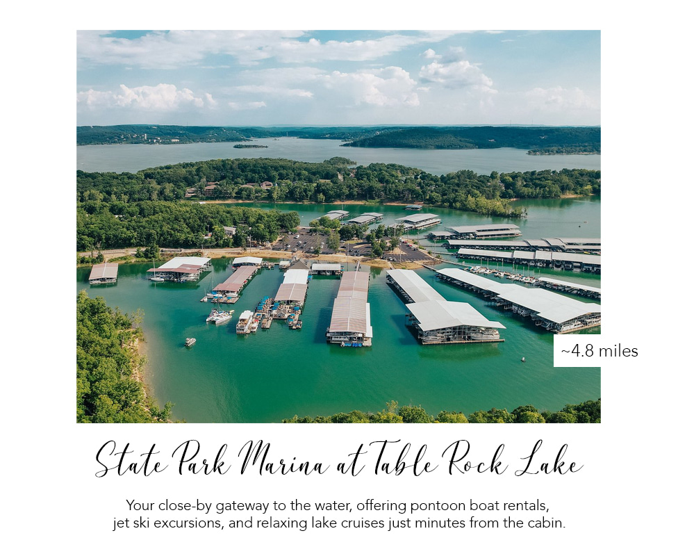 State Park Marina on Table Rock Lake: boat rentals and cruises, about 5 miles.