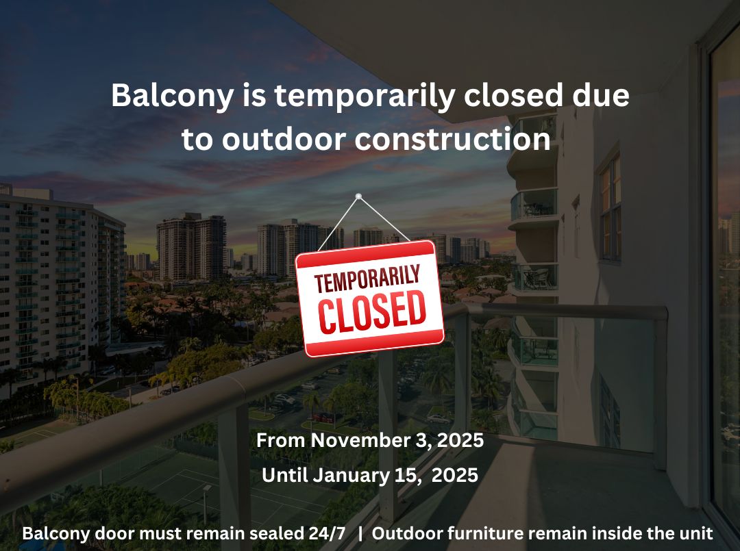 The balcony is temporarily closed