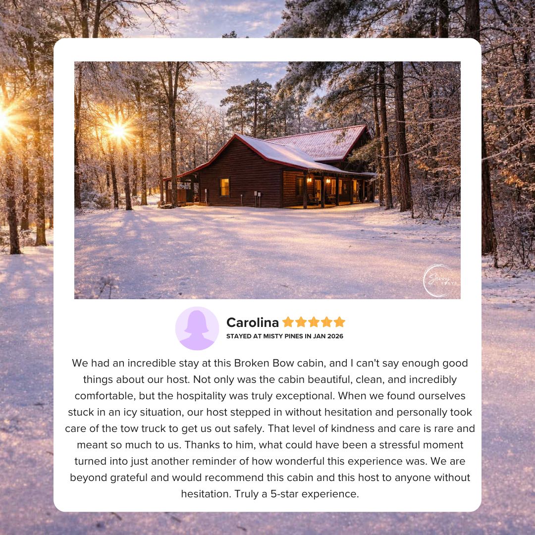 Comfortable, beautiful and exceptional hospitality.’ Guests say Misty Pines delivers a truly memorable Broken Bow cabin stay, with cozy winter charm, thoughtful care, and a host who goes above and beyond even when the unexpected happens.