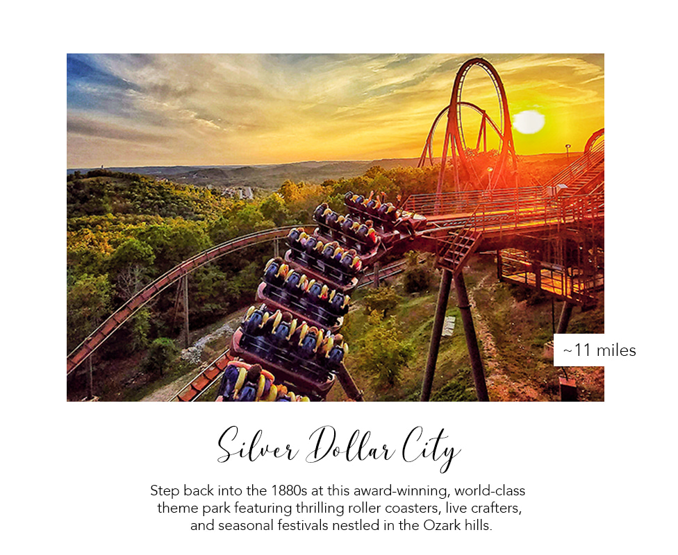 Silver Dollar City: 1880s thrills, coasters, and crafts, about 11 miles away.