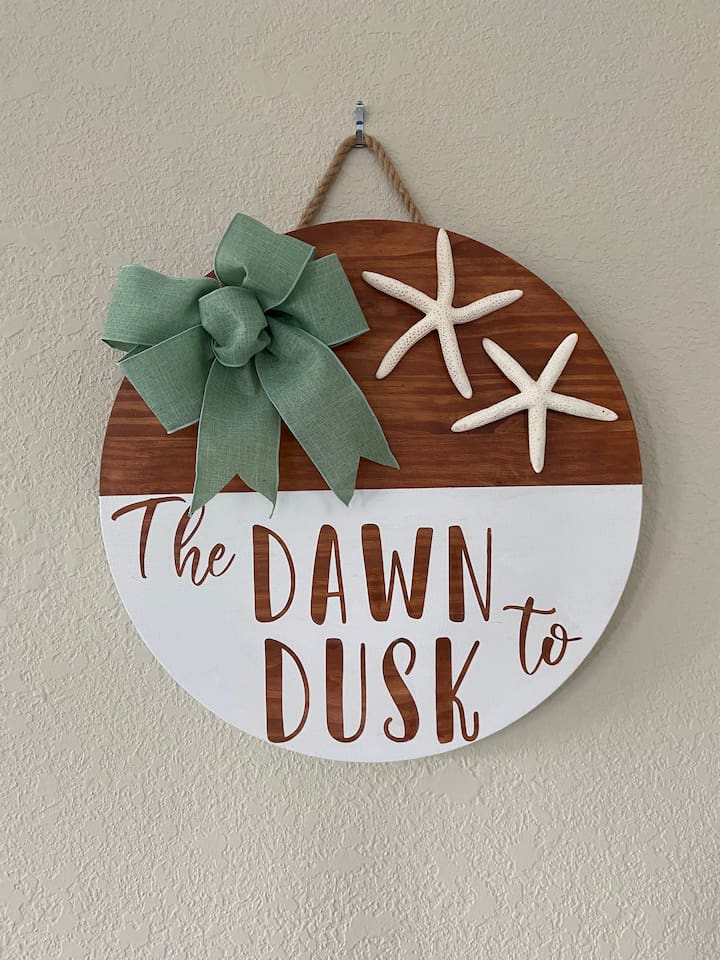 Can’t wait for you to come vacation at “The Dawn to Dusk!”