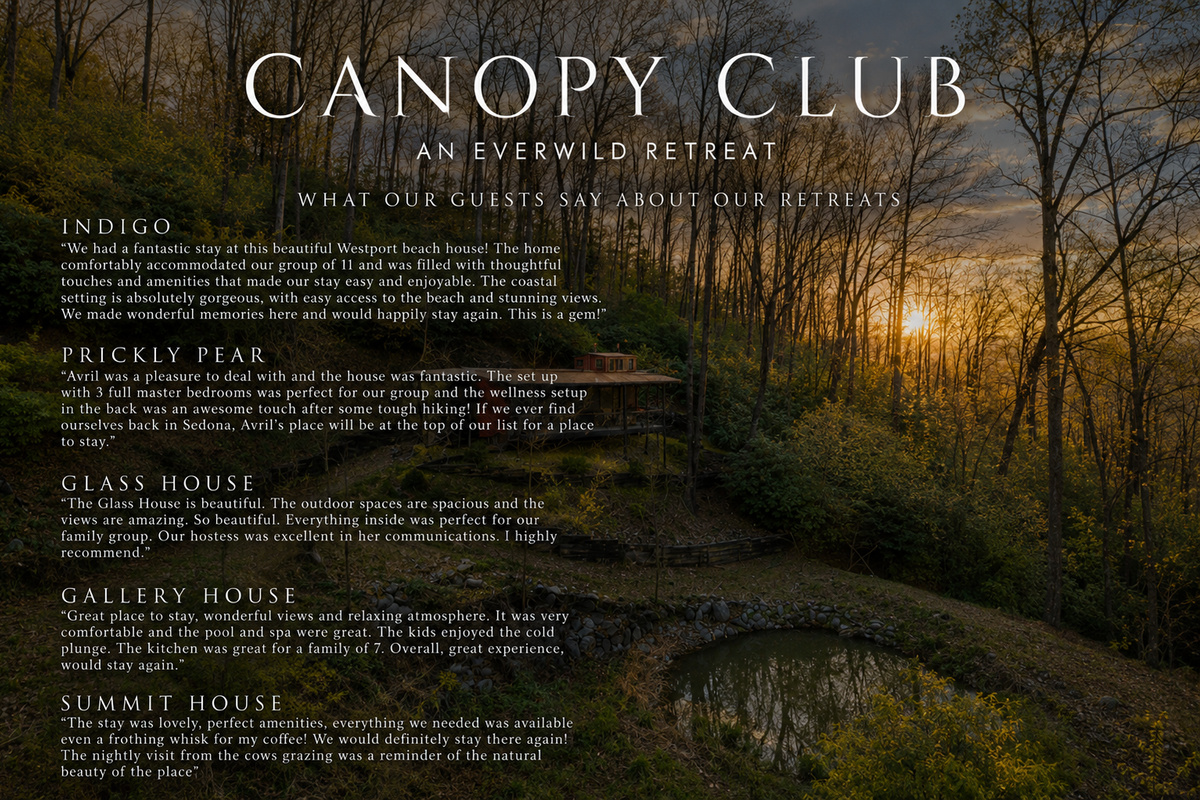 {Loved Across Everwild Retreats} Join thousands of happy guests who have trusted Everwild Retreats to create unforgettable vacations, with hundreds of five-star reviews across our collection of luxury stays.