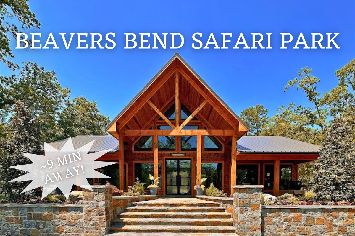 Get up close with exotic animals and experience family-friendly fun at Beavers Bend Safari Park.
