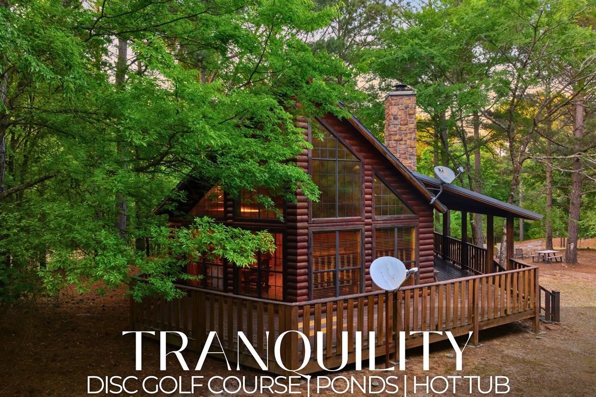 Tranquility Cabin: 3 bedrooms, 2 baths, hot tub, disc golf, and peaceful ponds. A true forest retreat for groups up to 8.