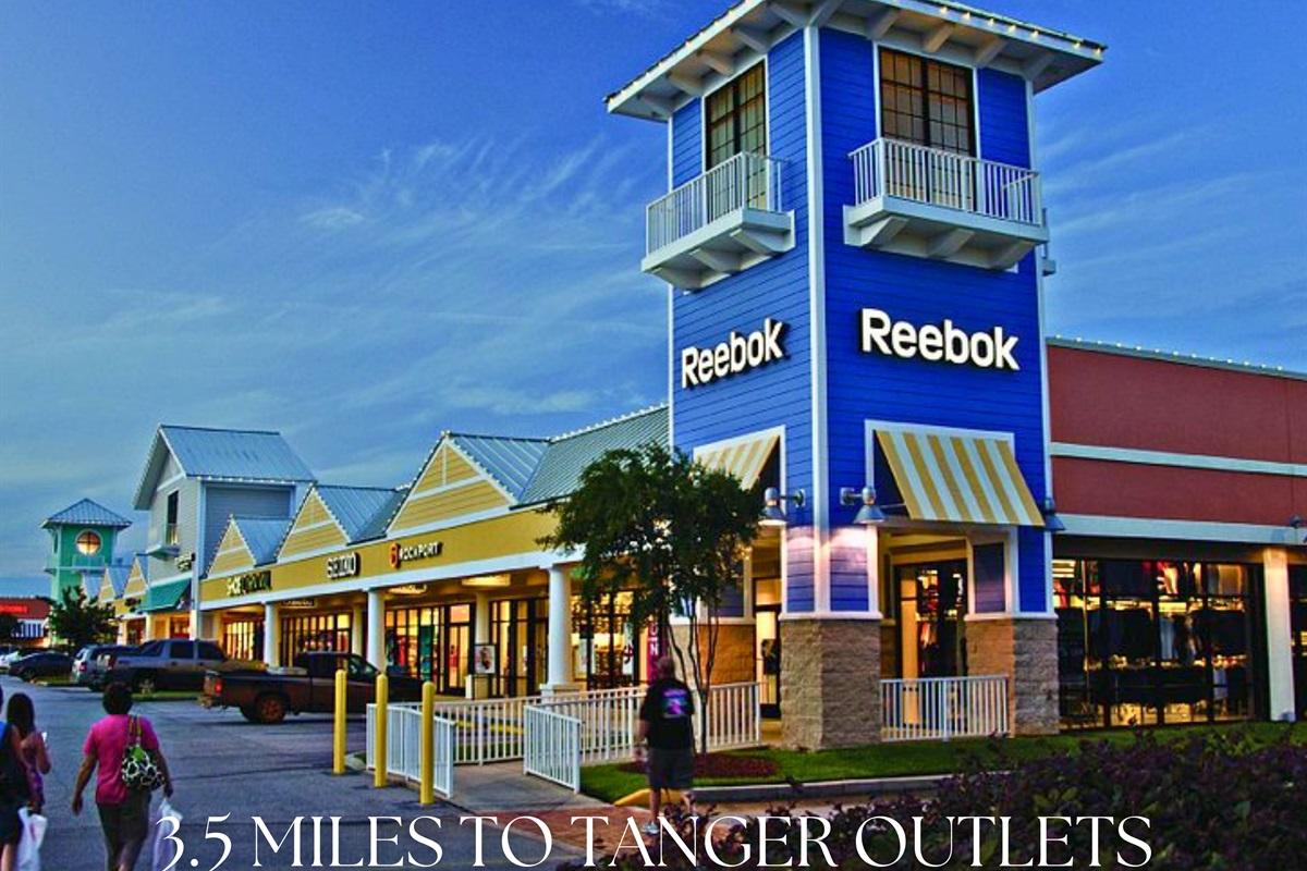 Just 3.5 miles to Tanger Outlets for shopping deals, name brands, and local finds.