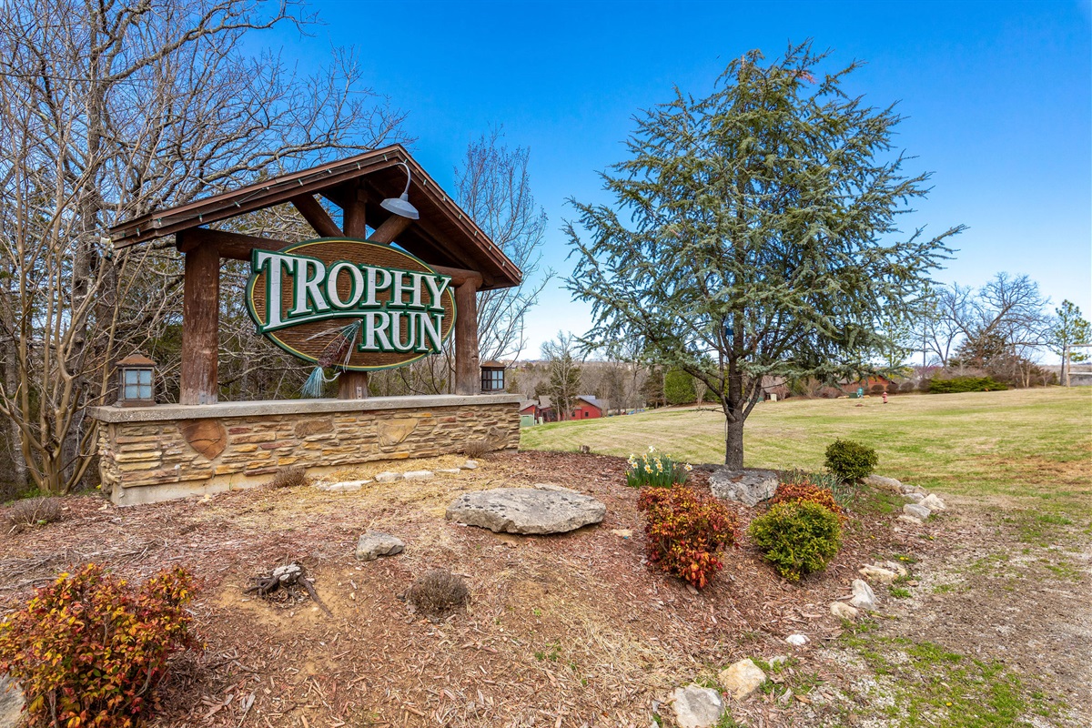 Trophy Run Entrance