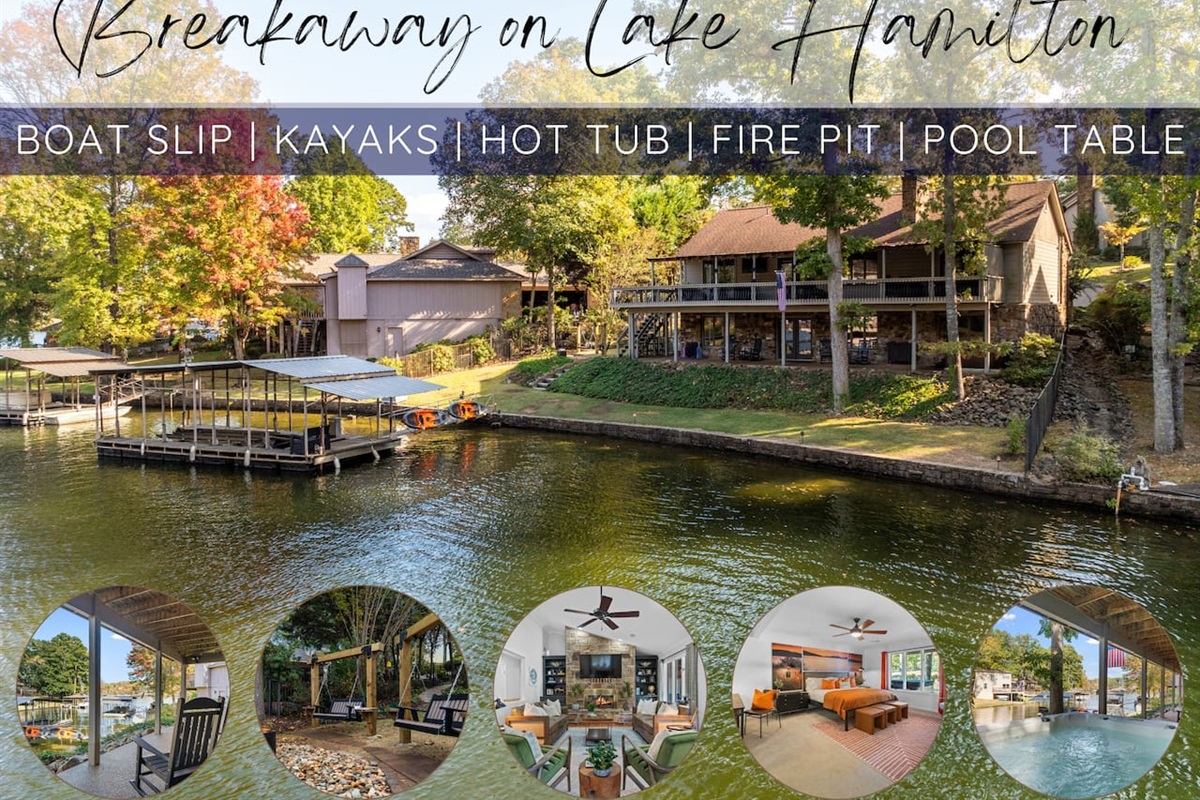Make Memories to last a Lifetime @ The Breakaway on Lake Hamilton!  With so much to do, this is the place you won't want to leave!