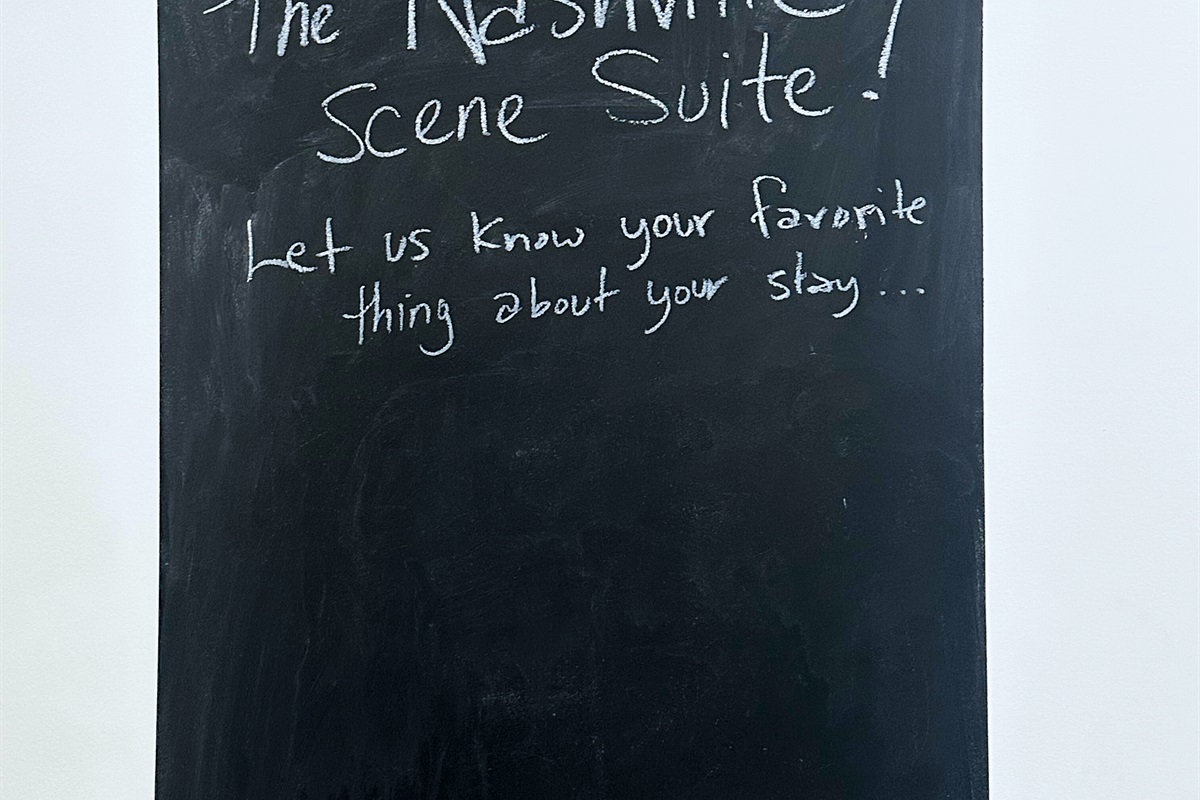 We would love to hear how your stay went at the Nashville Scene Suite! Leave us a note on the black board! Thanks!