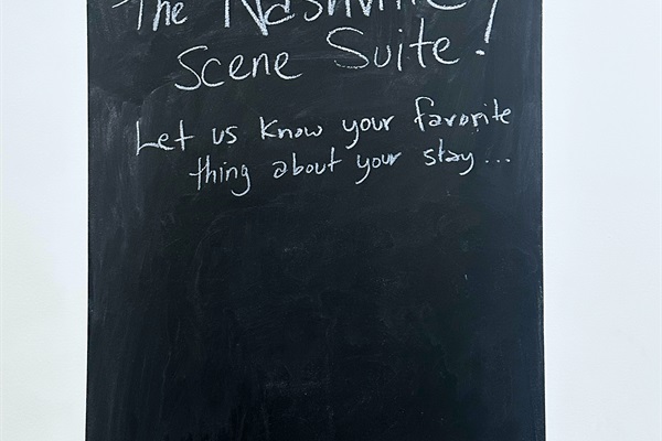 We would love to hear how your stay went at the Nashville Scene Suite! Leave us a note on the black board! Thanks!