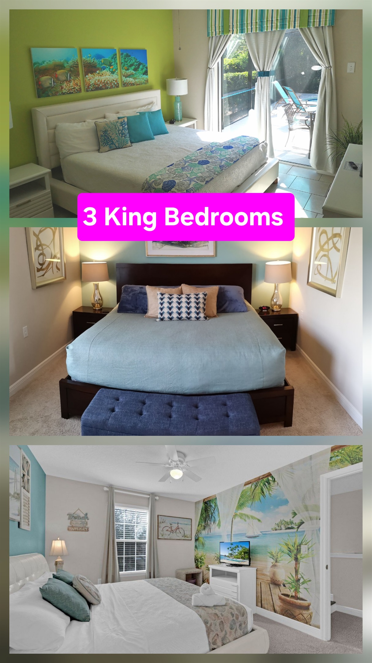 3 King Bedrooms