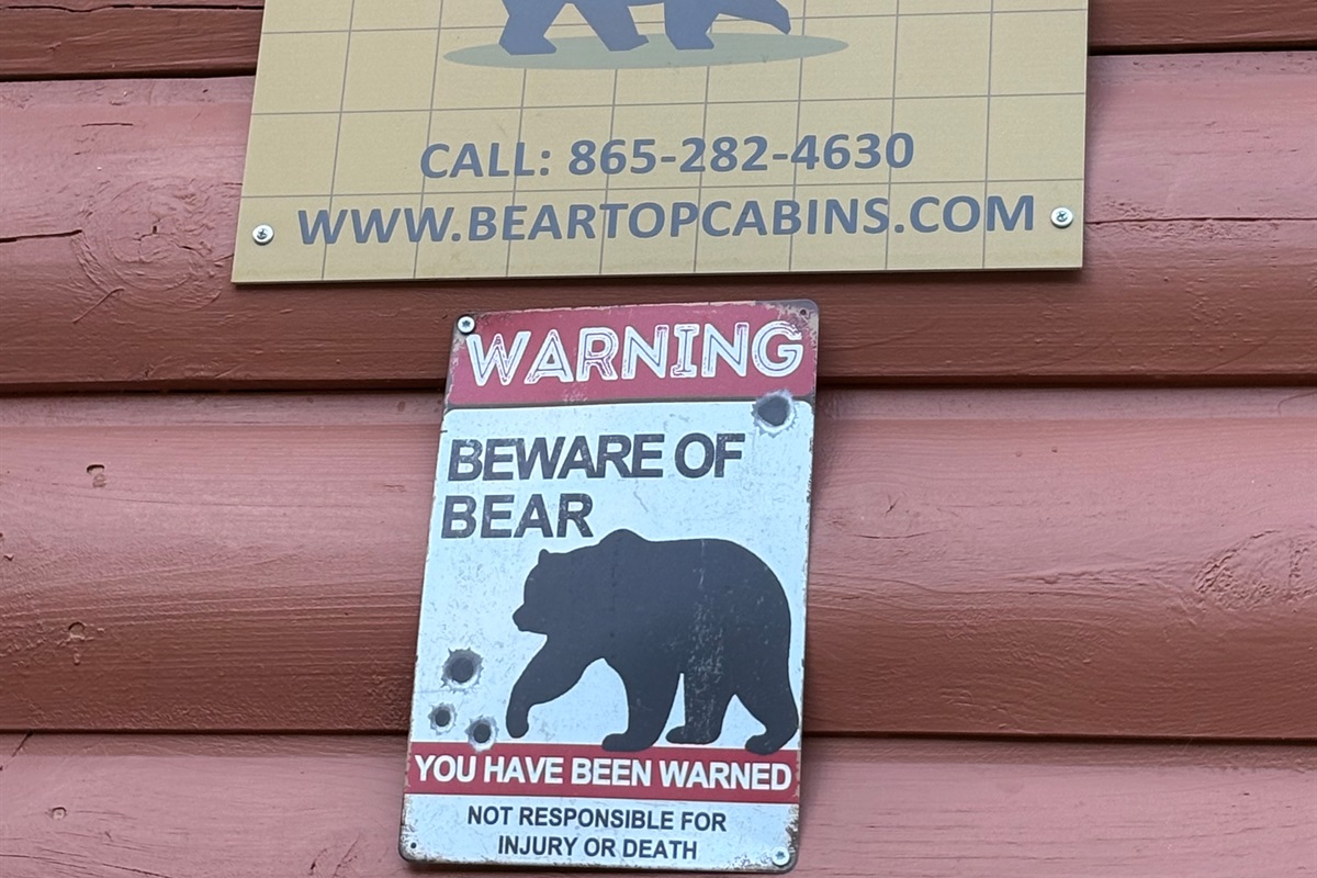 Yes, we have bears around the cabin.