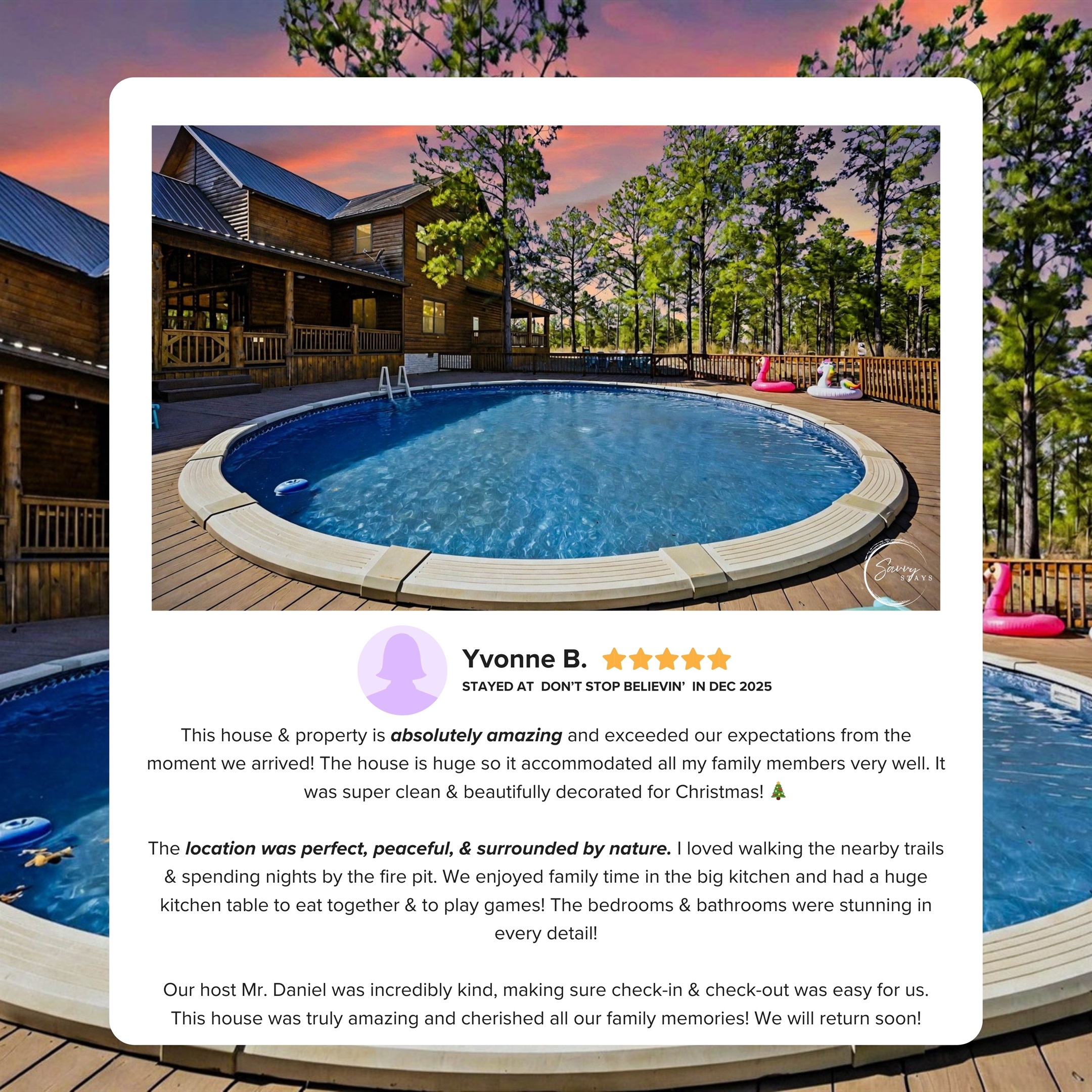 Guests describe Don’t Stop Believin’ as a place that exceeds expectations, offering room for everyone, beautiful surroundings, and cozy spaces designed for time together and lasting memories.