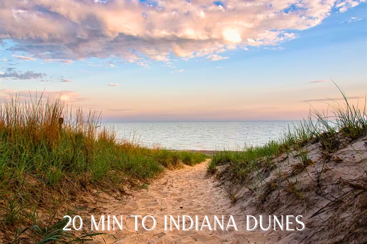 20min to Indiana Dunes