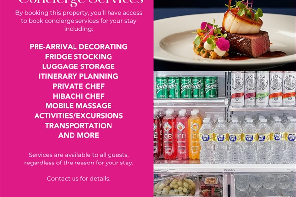 Concierge Connection as soon as you book regardless of the reason for your stay!