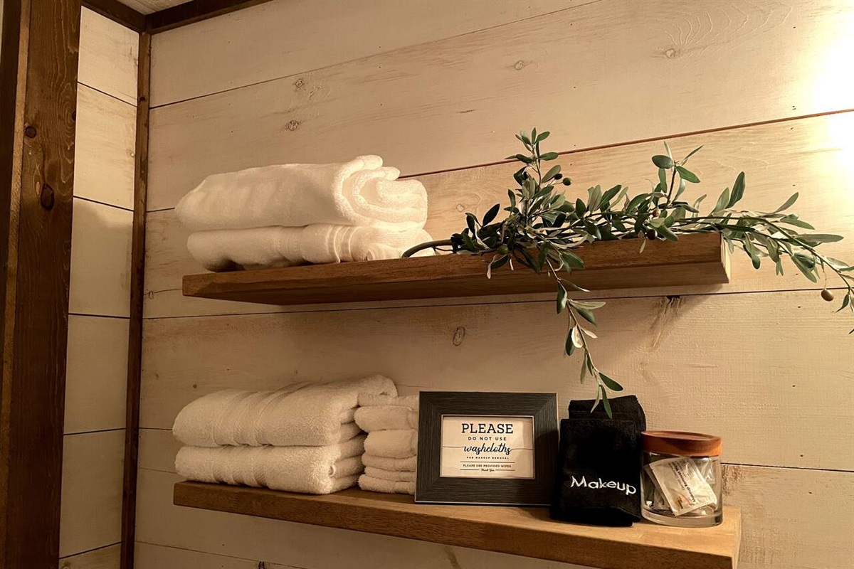 We provide plenty of towels, washcloths, make up wipes, and makeup cloths