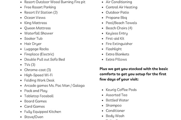 Printable Amenity List  - Everything you can expect to be available to you upon your stay, all in excellent and clean condition.Kids Crib (Pack and Play) - available upon request 