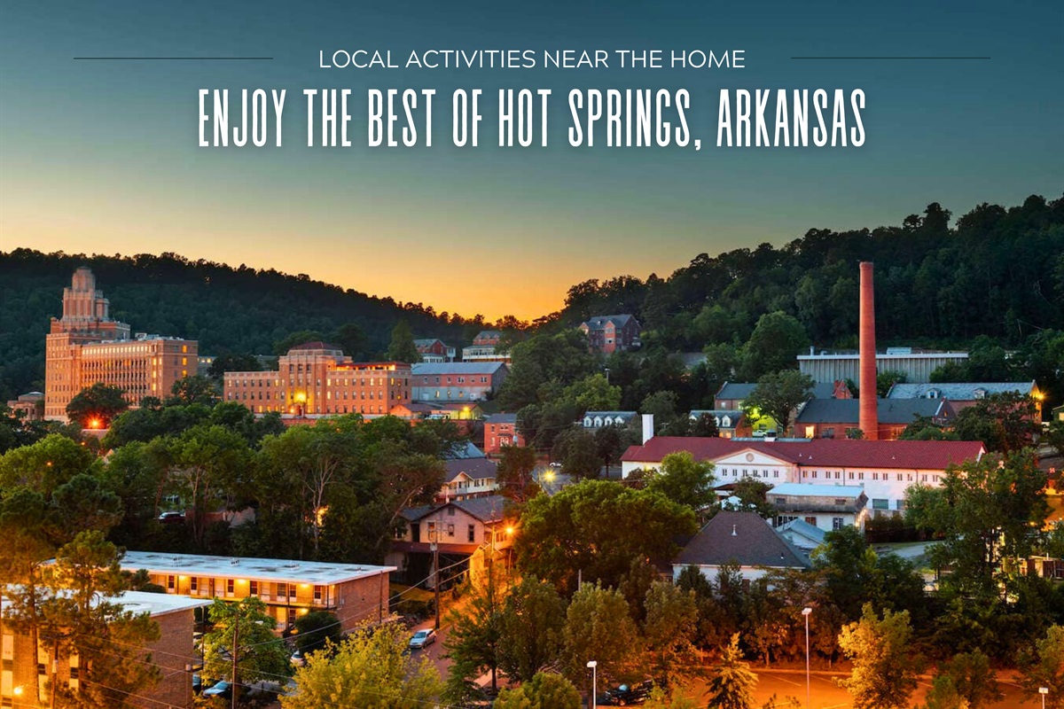Explore the best of Hot Springs, Arkansas&mdash;local charm, history, and adventure just minutes from the condo.
