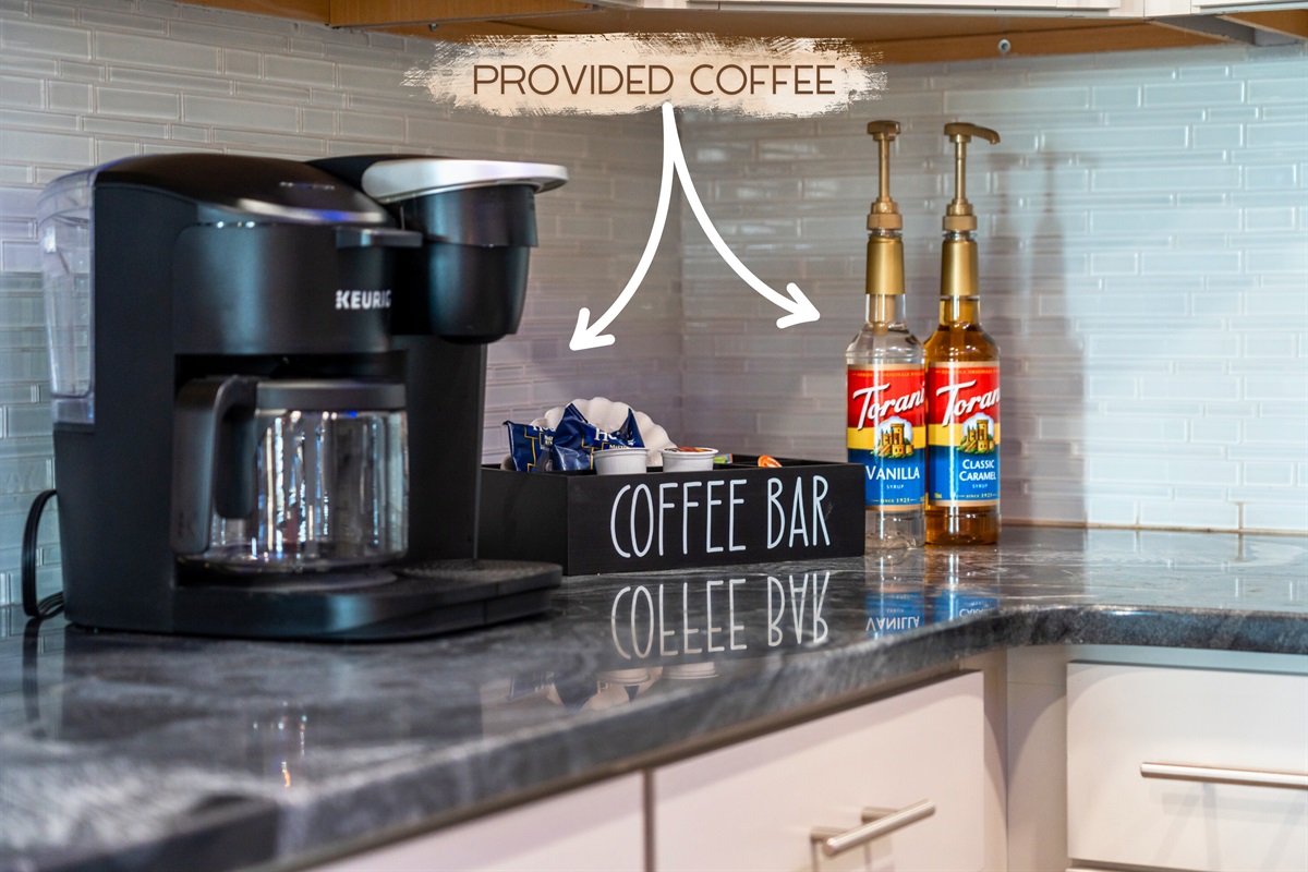 [Coffee Bar] We've Provided a Dual Function Coffee Maker, Syrups and Creamers!