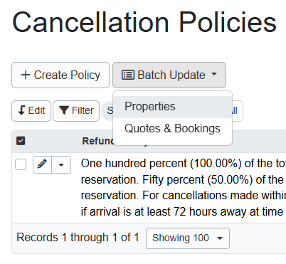 If you have more than one property, you probably want to see and assign cancellation policies to properties in one place, and OwnerRez has a batch update page that can do that. Back on the global Cancellation Policies page, click the Batch Update button, then select the Properties option.