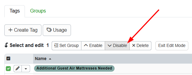 Select the Tag you want to disable by checking the checkbox and clicking Disable.