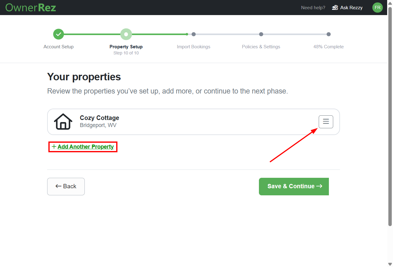 On the Your properties page, review your property settings by clicking on the hamburger icon, then Save & Continue. You can also add another property by clicking the + Add Another Property link.