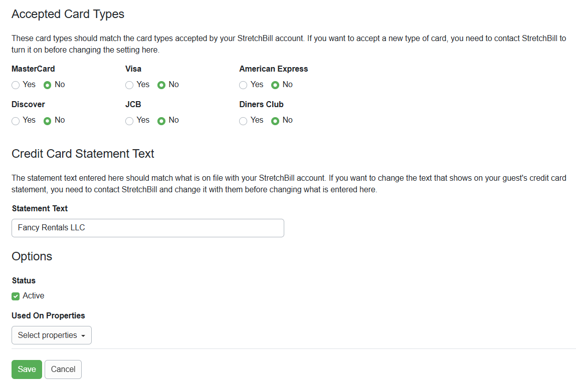 Select your Accepted Card Types, enter your credit card Statement Text, select which Properties you want StretchBill to use, and Save.