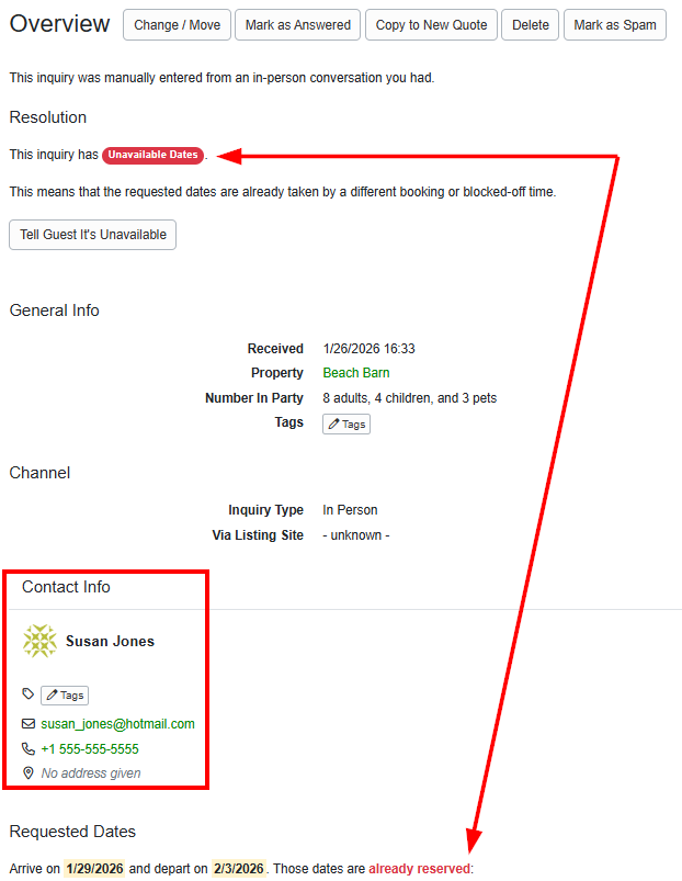 The inquiry record will display Unavailable Date warnings, allowing users to&nbsp;capture the inquiry and associated guest contact information.