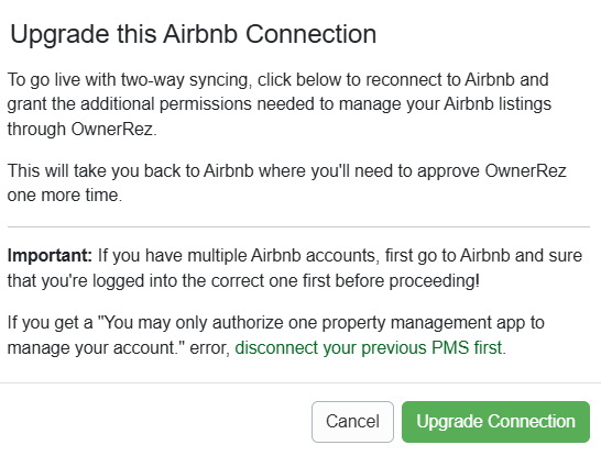 After you click the&nbsp;click Yes, Go Ahead button, the Upgrade this Airbnb Connection window will open. Click Upgrade Connection.
