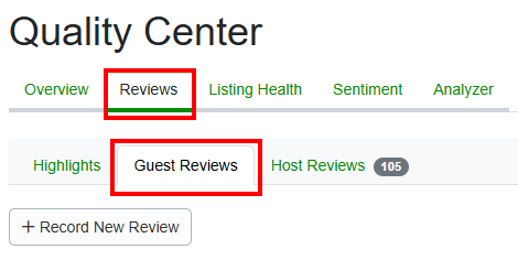 To get started, navigate to the Quality Center > Reviews tab > Guest Reviews tab, which opens a full-page grid showing all your Guest Reviews in OwnerRez.