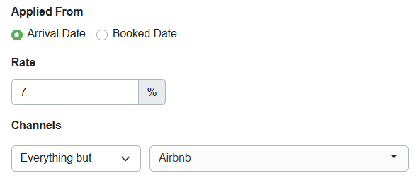 Determine whether you want your tax calculated on the guest's arrival or the initial booking date. Depending on your selection in the Calculated field, the rate will be either a percentage (if you chose Percent) or a flat amount if you selected&nbsp;Per Guest, Per Night, Per Night and Guest, or Per Stay.  Enter the rate in the Rate field. In the Channels section, select the listing channels you want to include: All Channels, specific channels (One of), or exclude channels (Everything but).