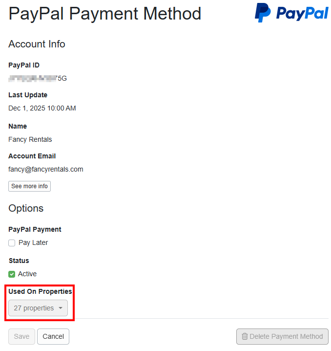 Once you are approved, ensure that you return to your PayPal Payment Method (Settings - Financial - Payment Methods - + Connect a Payment Method - Third Party Payment Websites - PayPal) to select your Properties, and then click Save.