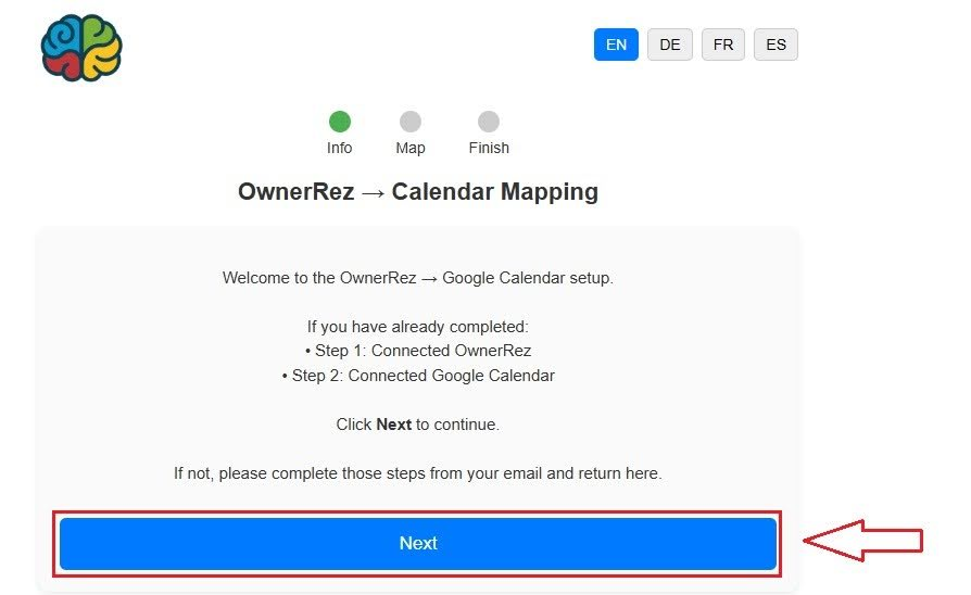 Click &ldquo;Start Onboarding&rdquo; in the email to select your OwnerRez properties and Google Calendars. If you have already completed Steps 1 and 2, click Next.