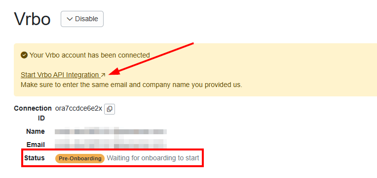 After you've created your Vrbo channel integration, your Status will be Pre-Onboarding - Waiting for onboarding to start. Click on the Start Vrbo API Integration link.