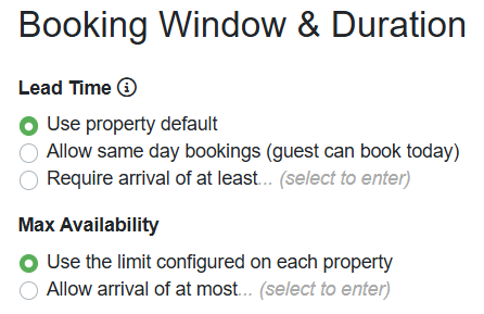 Property Booking Windows are limited to 999 days or less. Select your&nbsp;Booking Window & Duration and Cancellation Policy.