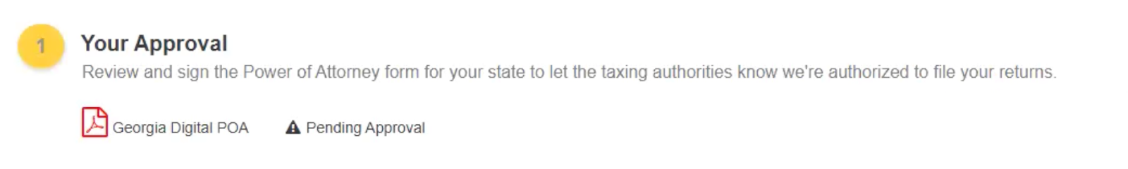 &nbsp;Review and sign the Filing Power of Attorney, which allows Avalara to file returns on your behalf.&nbsp; After you approve, it will display a pending status until it&rsquo;s completely processed, and you can then continue with the setup.