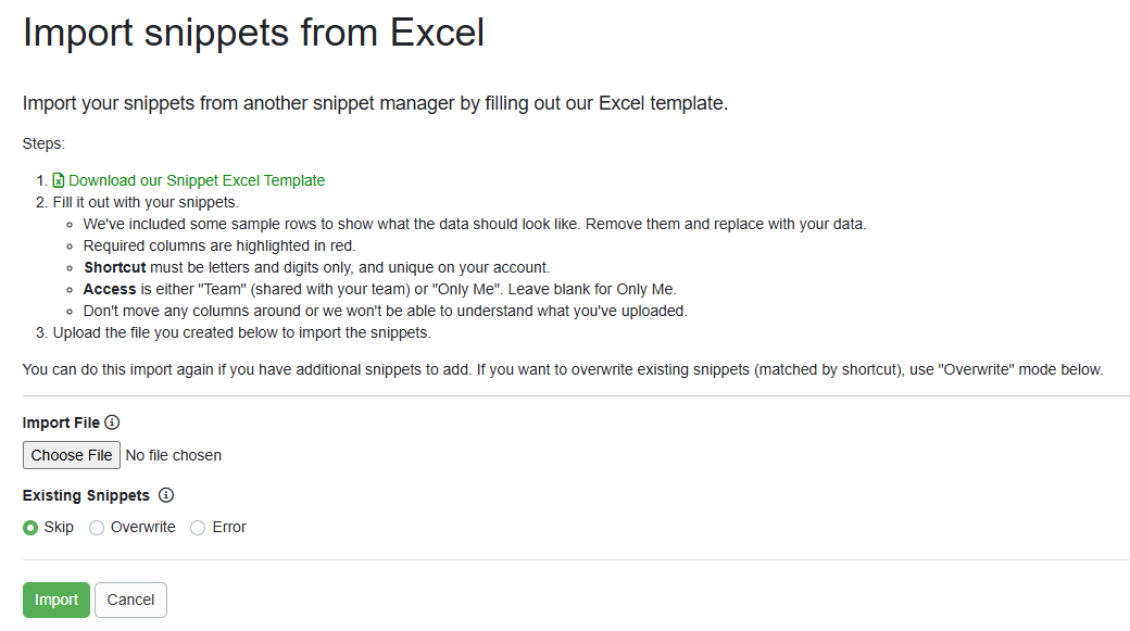 Follow the instructions on the&nbsp;Import snippets from Excel page.
