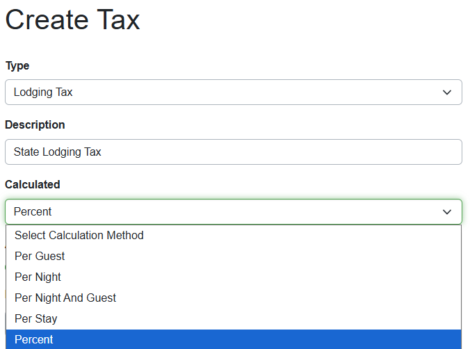 Enter text in the Description field and determine how the tax is calculated (e.g., Per Guest, Per Night, Per Night and Guest, Per Stay, Percent).