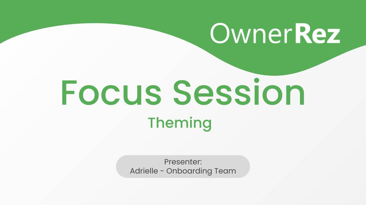 Focus Session - Theming