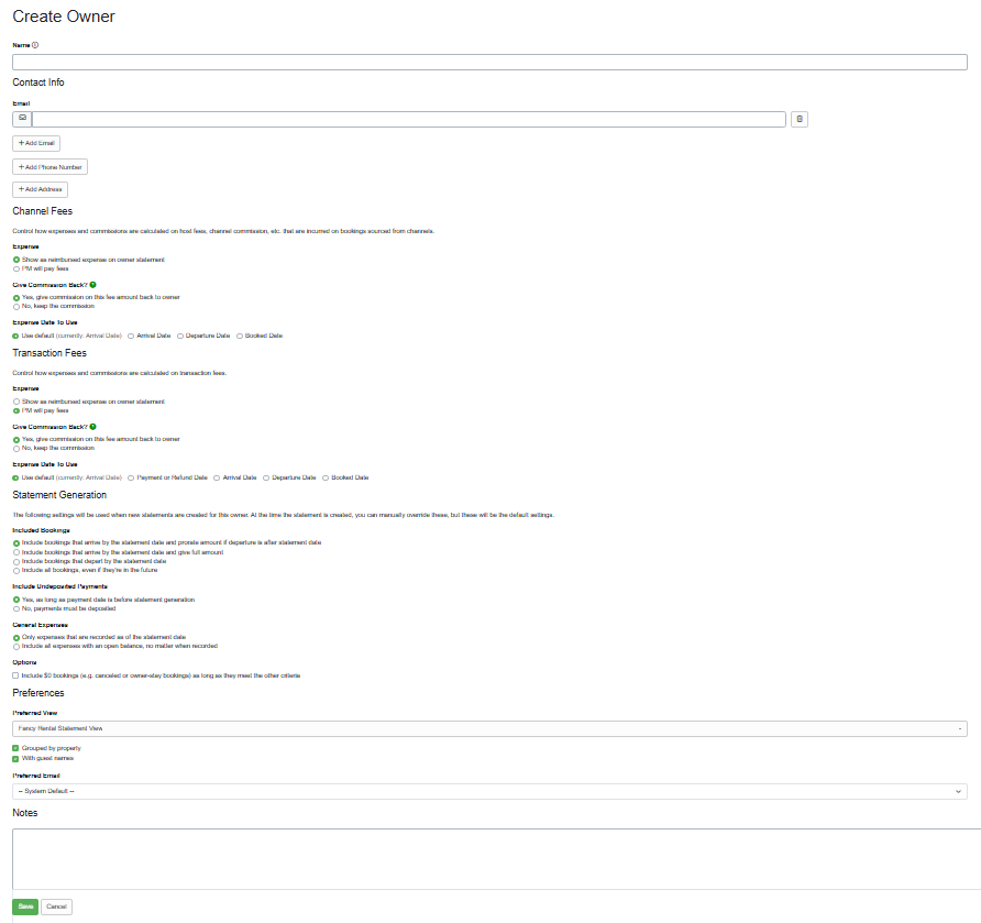 Enter the owner's contact information, determine your Channel and Transaction Fees, and decide how expenses and commissions are calculated on host fees, channel commission, etc., that are incurred on bookings sourced from channels, and control how expenses and commissions are calculated on transaction fees. Channel and Transaction fees are accounted for when processing statements, reports, and the like for owners.