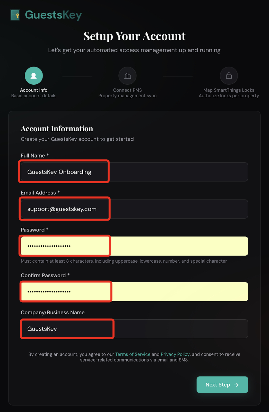 Fill Out Account Information:&nbsp;Provide your name, email address, a strong password, and your company or rental name. Click 
