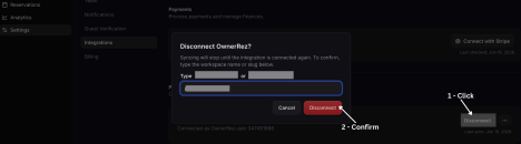 From the OwnerRez card in Waive, click Disconnect and confirm. Waive deletes the OwnerRez connection.&nbsp;