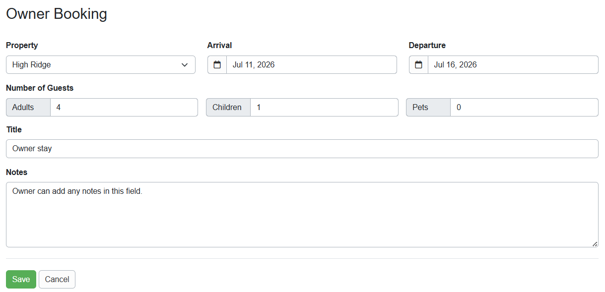 Owners can complete the Owner Booking by entering their booking details (e.g., Property, Stay dates, Guest information, Title, and Notes) and clicking Save.