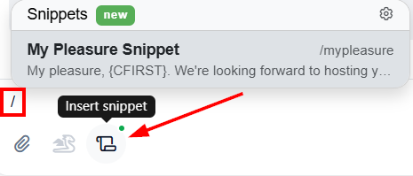Hosts can insert their own snippets in the Inbox by&nbsp;using the / forward slash key.