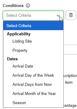 Adding Conditions to your discount provides additional criteria for the discount, including Listing Sites, Dates, and more.