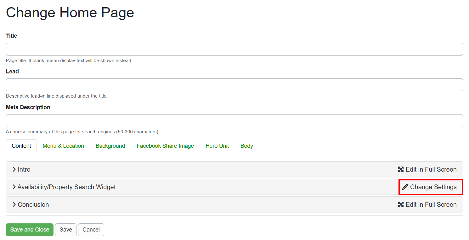 On the Change Home Page > Content tab >&nbsp;Availability/Property Search Widget, click Change Settings.
