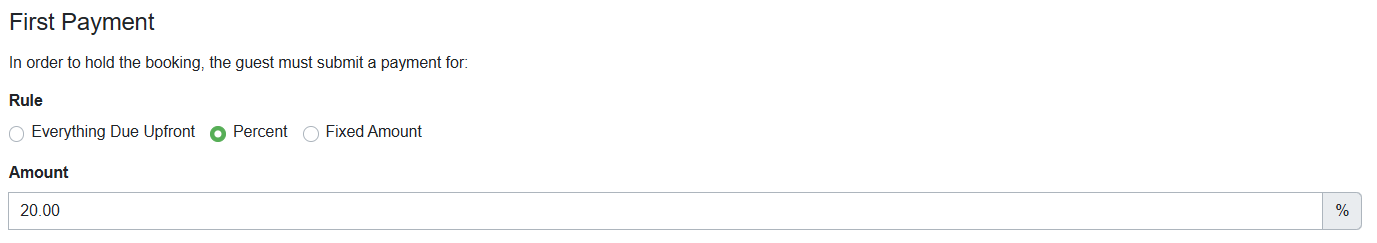 Navigate to the Quote > Rules > Change button > First Payment > Amount, and change the percentage or fixed amount.