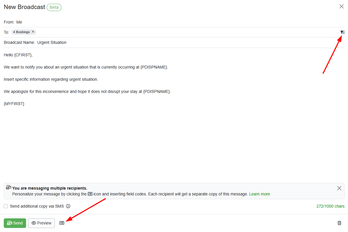 After you select which bookings to send your broadcast to, the New Broadcast plain text message will appear directly in the Unified Inbox, where you can add your message.  You can change the&nbsp;selected bookings&nbsp;by clicking the filter icon on the right side of the To field, and you can use&nbsp;field codes&nbsp;to customize your message by clicking the Insert Field Code icon at the bottom.